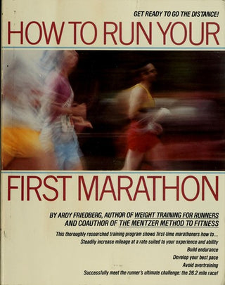 How to Run Your First Marathon