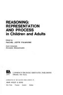 Reasoning : Representation and Process in Children and Adults