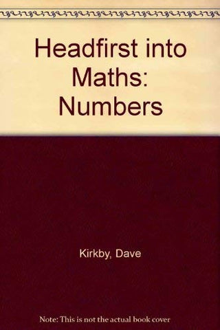 Numbers - Headfirst Into Maths