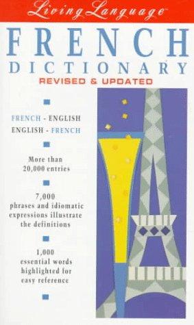 Living Language French Dictionary Revised & Updated