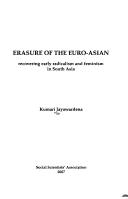 Erasure of the Euro-Asian: Recovering Early Radicalism and Feminism in South Asia