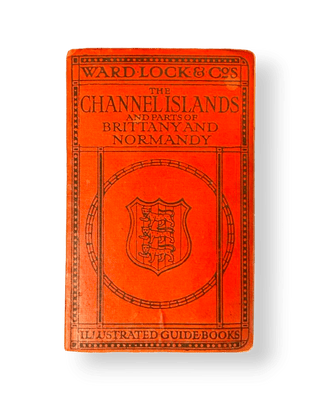 A Pictorial and Descriptive Guide to The Channel Islands with Excursions to Brittany and Normandy - Thryft