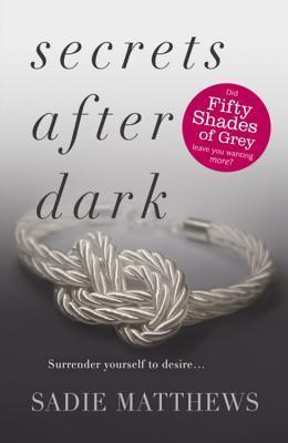 Secrets After Dark (After Dark Book 2) : Book Two in the After Dark series - Thryft