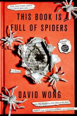 This Book Is Full of Spiders: Seriously, Dude, Don't Touch It - Thryft