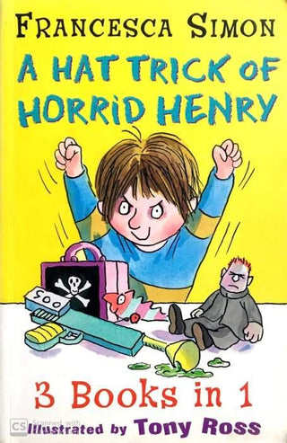 A Hat Trick Of Horrid Henry: 3 Books In 1 - Thryft