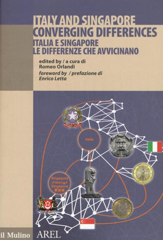 Italia e Singapore le differenze che avvicinano. Ediz. italiana e inglese - Thryft