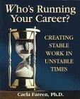 Who's Running Your Career?: Creating Stable Work in Unstable Times - Thryft