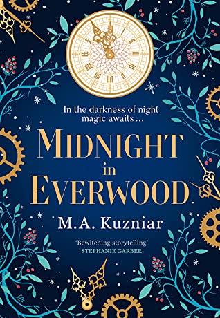 Midnight in Everwood: The debut historical novel and new magical fairy tale retelling of The Nutcracker to curl up with in Christmas 2021 - Thryft