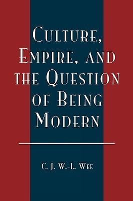 Culture, Empire, and the Question of Being Modern - Thryft