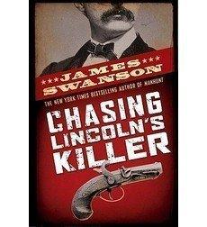 Chasing Lincoln's Killer - Thryft