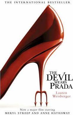 The Devil Wears Prada (The Devil Wears Prada Series, Book 1) (The Devil Wears Prada Series) <1> (Film tie-in) [Paperback]