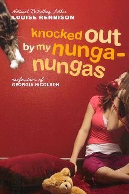 Knocked Out by My Nunga-Nungas : Further, Further Confessions of Georgia Nicolson