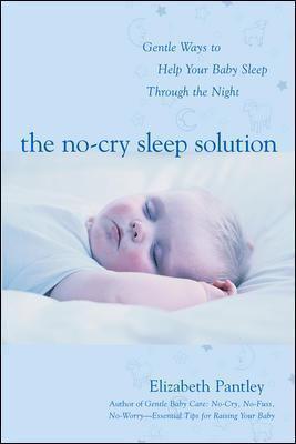 The No-Cry Sleep Solution: Gentle Ways to Help Your Baby Sleep Through the Night - Thryft