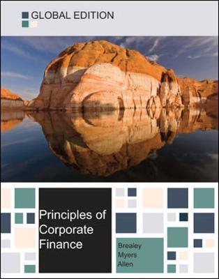 Principles of Corporate Finance Global Edition by Brealey, Myers and Allen