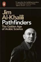 Pathfinders : The Golden Age of Arabic Science - Thryft