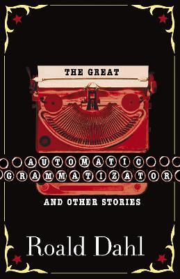 The Great Automatic Grammatizator and Other Stories - Thryft