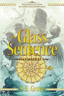 The Glass Sentence - Thryft