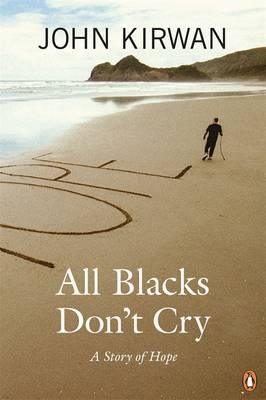 All Blacks Don't Cry : A Story of Hope - Thryft