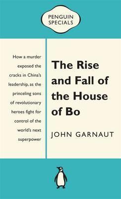 The Rise and Fall of the House of Bo: Penguin Special - Thryft