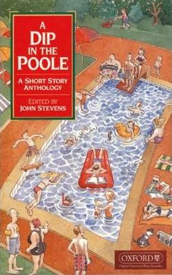 Dip in the Poole : A Short Story Anthology
