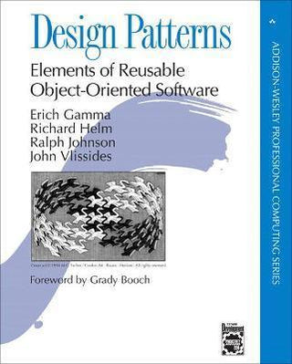 Design Patterns : Elements of Reusable Object-Oriented Software - Thryft