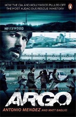 Argo - how the CIA and Hollywood pulled off the most audacious rescue in history