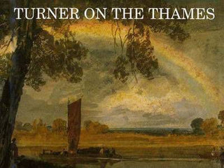 Turner and the Thames