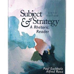 Subject and Strategy: A Rhetoric Reader - Thryft