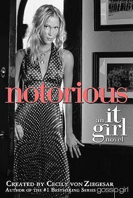 The It Girl #2: Notorious : An It Girl Novel - Thryft