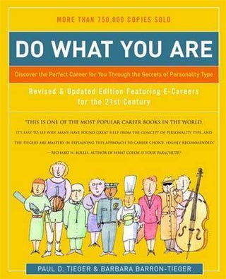 Do What You are : Perfect Career for You Through the Secrets of Personality Type