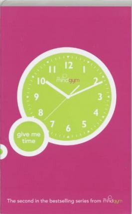 The Mind Gym: Give Me Time - Thryft