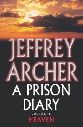 A Prison Diary Volume III : Heaven - Thryft