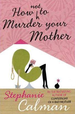 How Not to Murder Your Mother - Thryft