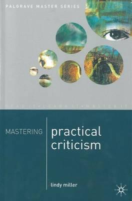 Mastering Practical Criticism