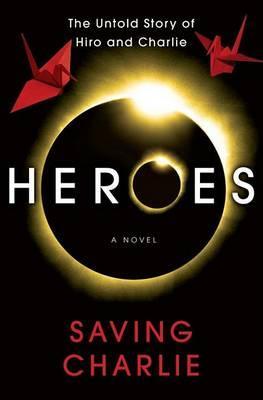 Heroes : Saving Charlie - Thryft