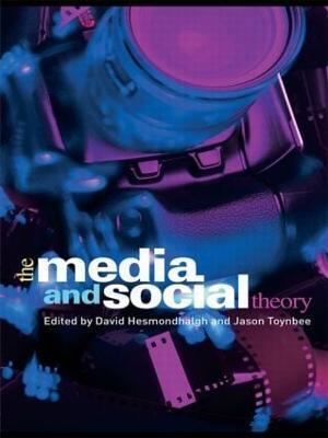 The Media and Social Theory - Thryft