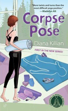 Corpse Pose : A Mantra for Murder Mystery - Thryft