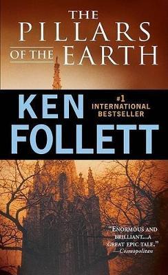 The Pillars of the Earth : A Novel