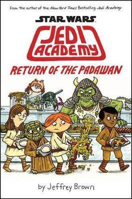 Return of the Padawan (Star Wars: Jedi Academy #2) - Thryft