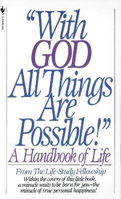 With God All Things Are Possible : A Handbook of Life - Thryft