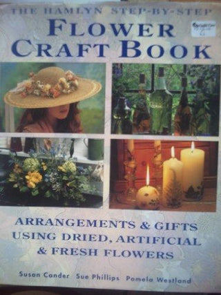 Complete Flower Crafts Book - Thryft