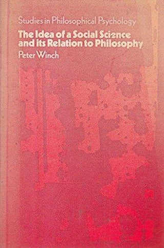 Idea of a Social Science and Its Relation to Philosophy - Thryft