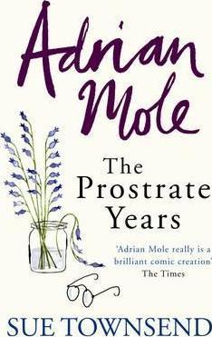 Adrian Mole: The Prostrate Years - Thryft