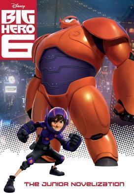 Big Hero 6 Junior Novelization (Disney Big Hero 6) - Thryft