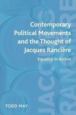 Contemporary Political Movements and the Thought of Jacques Rancière - Equality in Action - Thryft