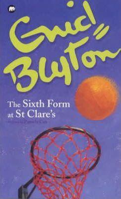 Enid Blyton's Sixth Form at St.Clare's - Thryft