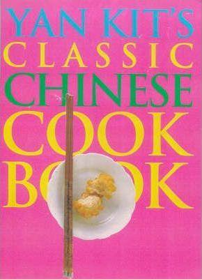 Yan-Kits Classic Chinese Cookbook - Thryft