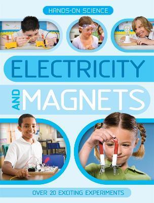 Hands-On Science: Electricity and Magnets - Thryft