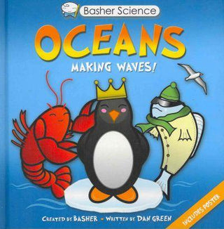 Basher Science: Oceans : Making Waves! - Thryft