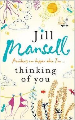 Thinking Of You : A hilarious and heart-warming romance novel